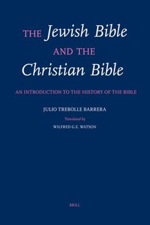 The Jewish Bible and the Christian Bible : An Introduction to the