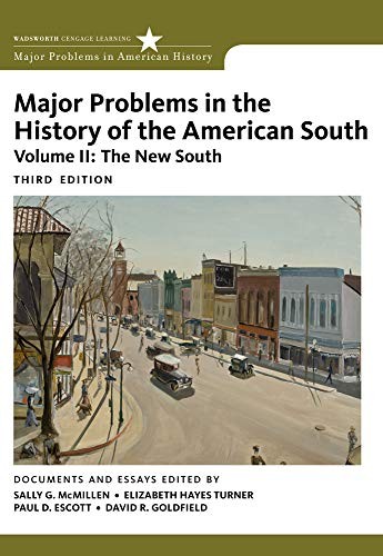 MAJOR PROBLEMS IN THE HISTORY OF THE AMERICAN SOUTH, By Sally G. Mcmillen