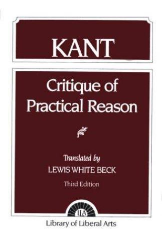 Critique of Practical Reason, 3rd Edition, Immanuel Kant
