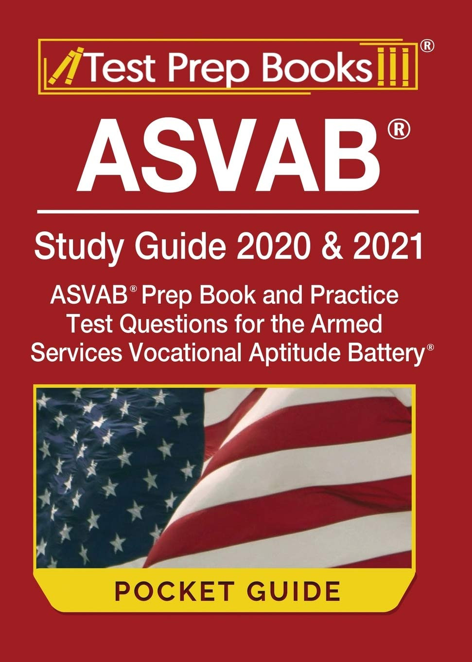ASVAB Study Guide 2020 & 2021 Pocket Guide: ASVAB Prep Book and Practice Tes…