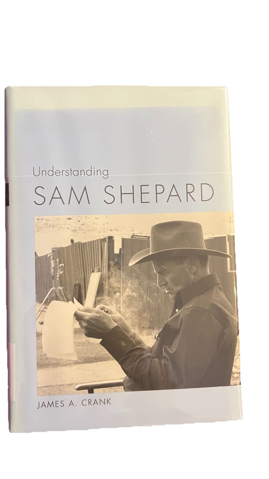 Understanding Sam Shepard by James A. Crank (2012, Hardcover)