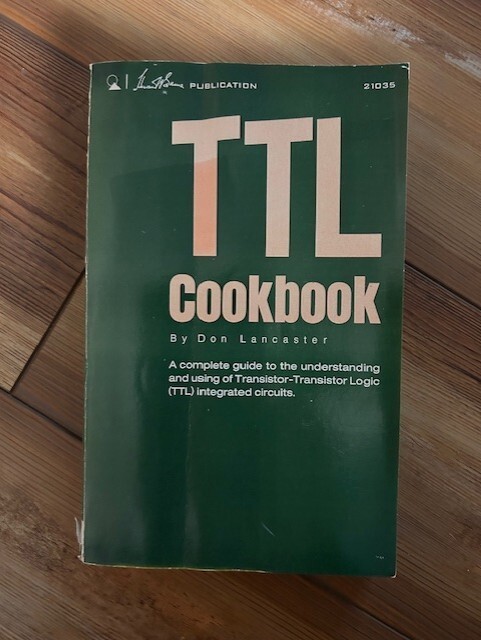 TTL Cookbook by Don Lancaster, Howard W. Sams, 1974 1st Edition Paperback