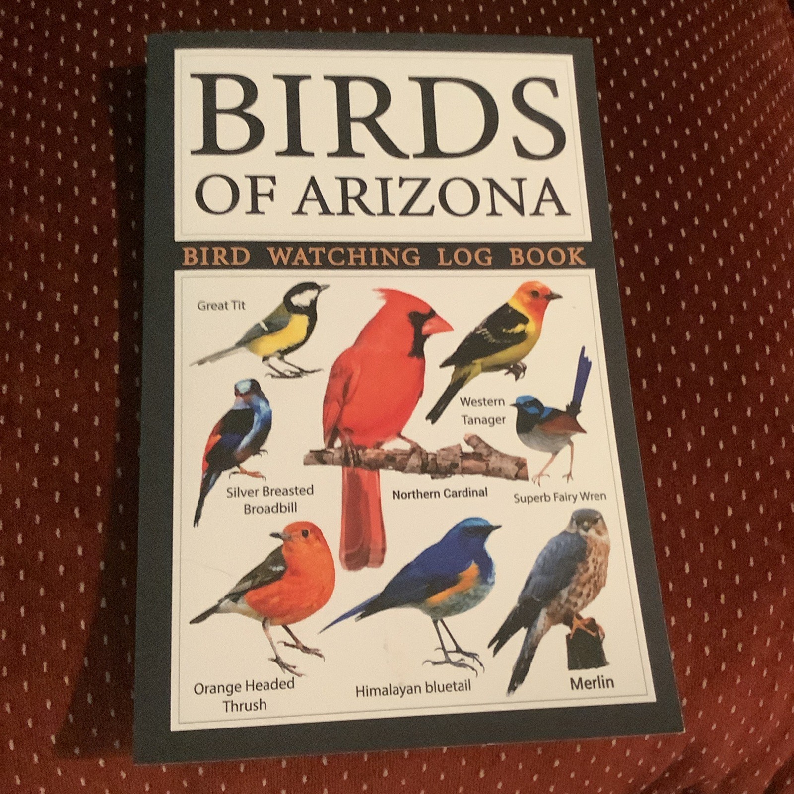 Birds Of Arizona: Bird Watching Log Book, clean, Like New