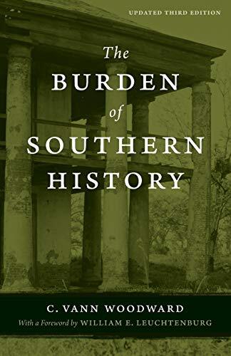 The Burden of Southern History, Woodward, Leuchtenburg, (FRW) 9780807133804-,