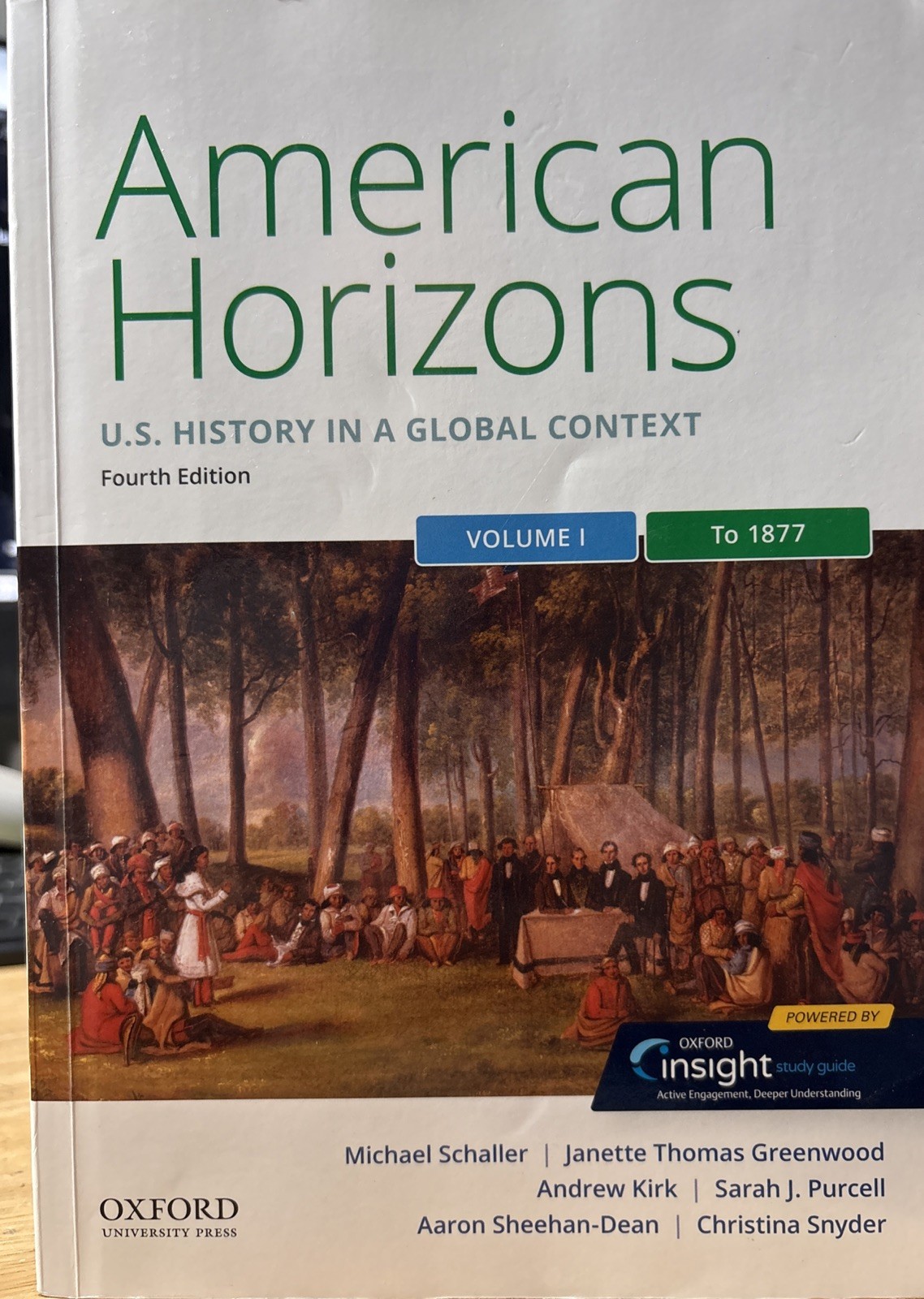 American Horizons: US History in a Global Context, Volume One: To 1877 by Schal
