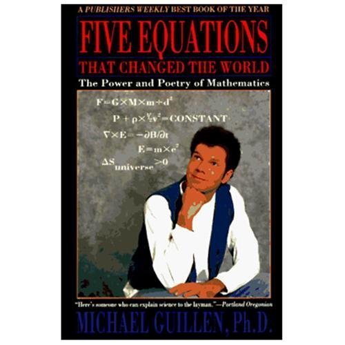 Five Equations that Changed the Wo- paperback, Dr Michael Guillen, 9780786881871