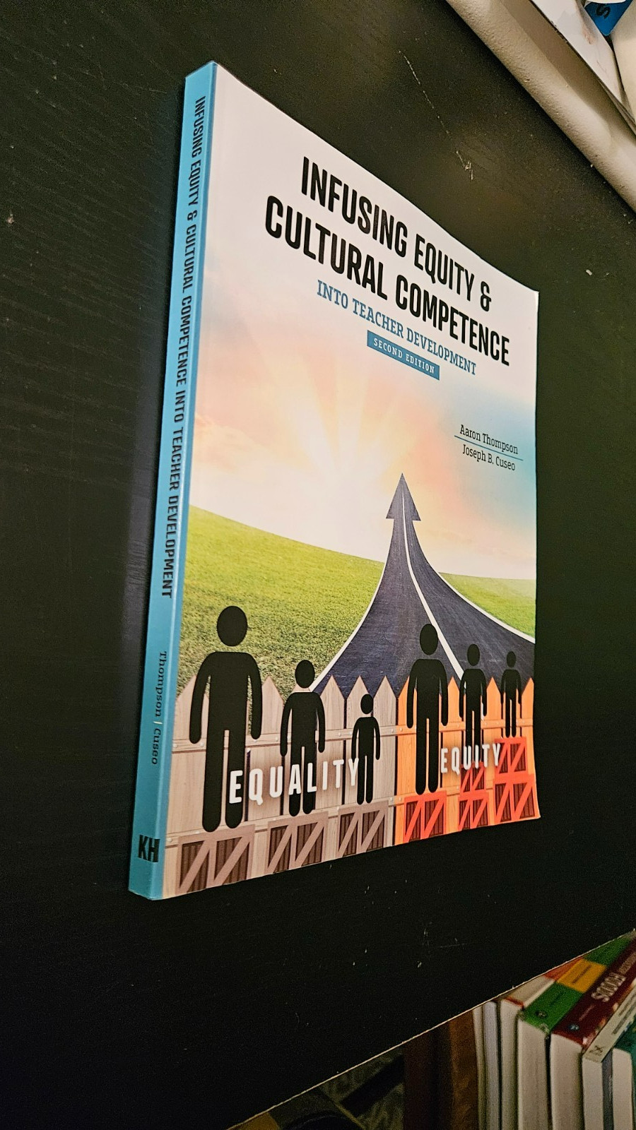Infusing Equity And Cultural Competence Into Teacher. Thompson, 2nd Ed. LIKE NEW