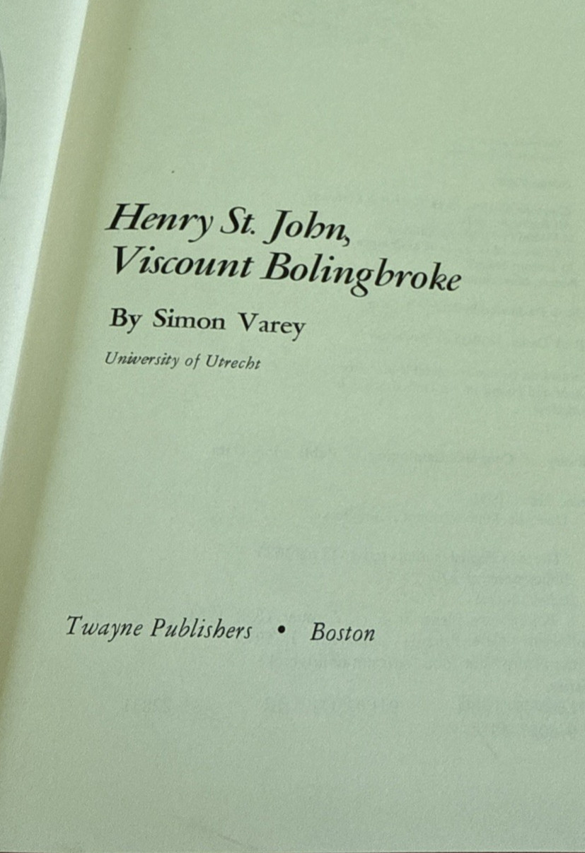 HENRY ST JOHN VISCOUNT BOLINGBROKE Simon Varey HC Good exlib Biography Twayne