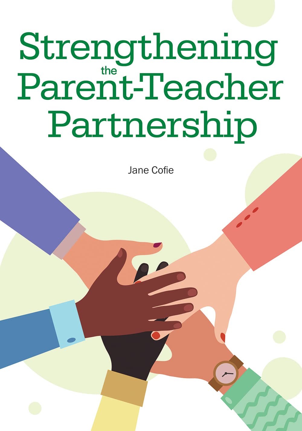 Strengthening the Parent-teacher Partnership