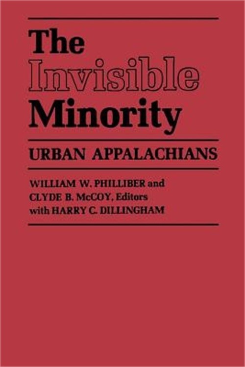The Invisible Minority: Urban Appalachians (Paperback or Softback)