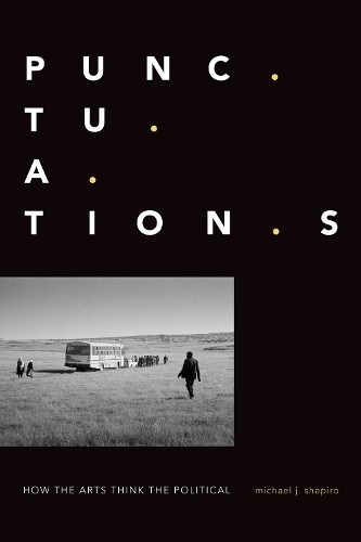 Michael J. Shapiro Punctuations (Paperback)