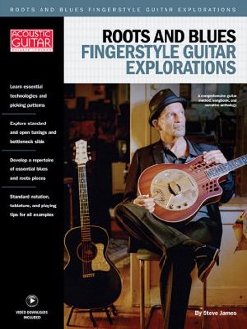 Roots and Blues Fingerstyle Guitar Explorations : Acoustic Guitar
