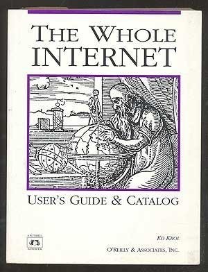 The Whole Internet User’s Guide & Catalog – paperback Krol, Ed
