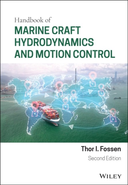 HANDBOOK OF MARINE CRAFT HYDRODYNAMICS & by Thor I. University of Trondheim