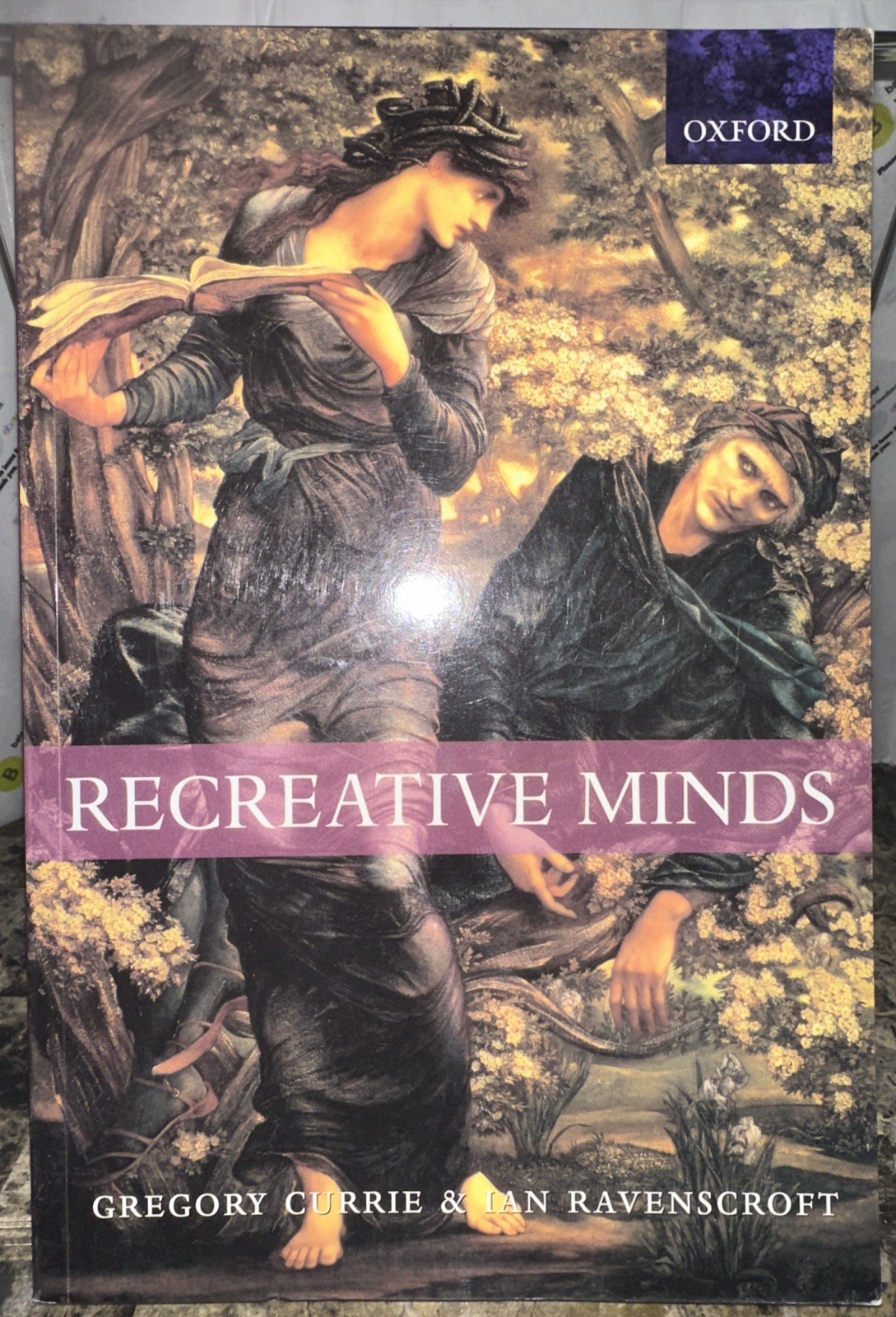 Recreative Minds : Imagination in Philosophy and Psychology by Ian…