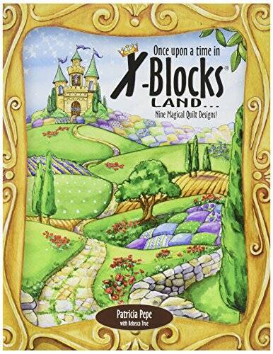X-Block Once Upon a Time Land Quilt Queen Designs Books – Misc. – GOOD