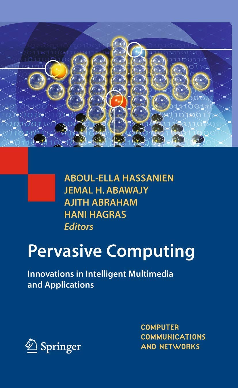 Pervasive Computing: Innovations in Intelligent Multimedia and Applications (Com