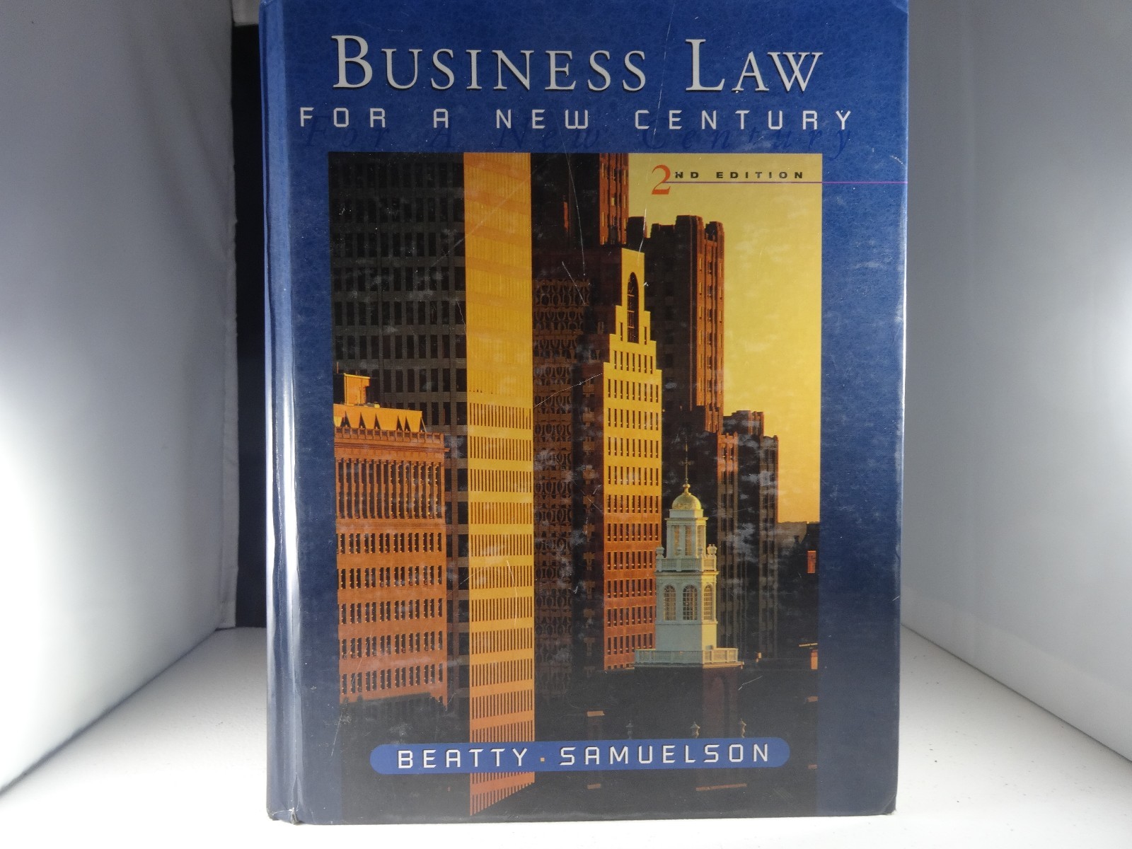 Business Law for a New Century by Susan S. Samuelson and Jeffrey F. Beatty