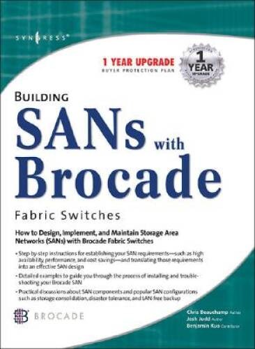 Building SANs with Brocade Fabric Switches – Hardcover By Syngress – VERY GOOD
