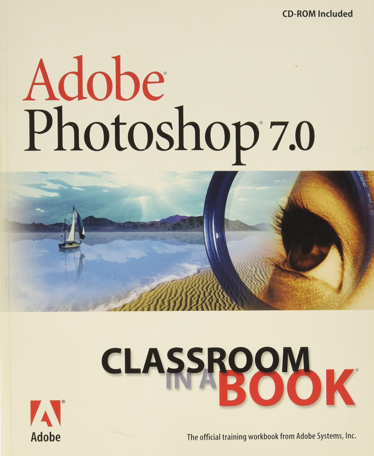 Adobe Photoshop 7.0: Classroom in a Book – paperback Adobe Creative Team