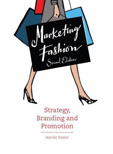 Marketing Fashion : Strategy, Branding and Promotion, Paperback by Posner, Ha…