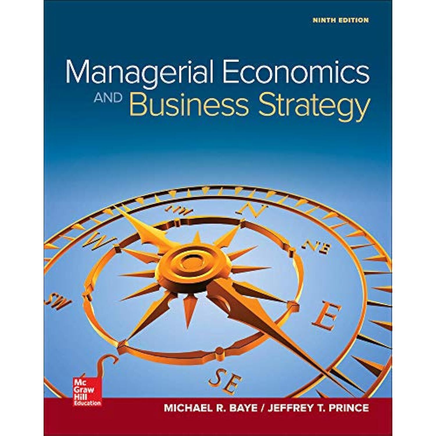 Loose-Leaf Managerial Economics and Business Strategy Baye, Michael and Prince,