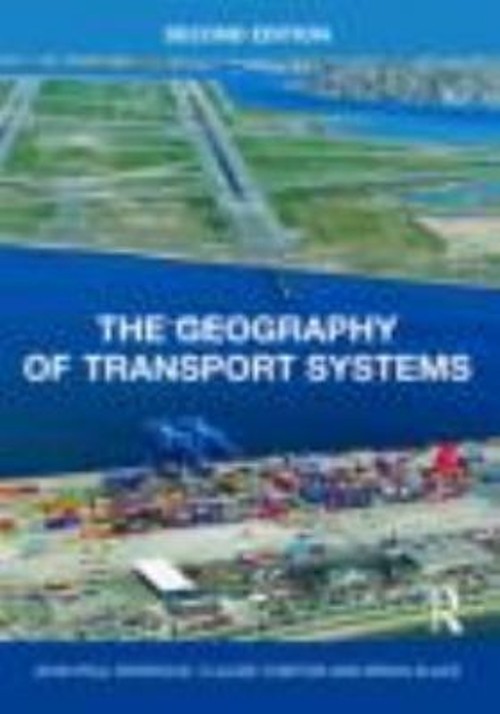 The Geography of Transport Systems Paperback