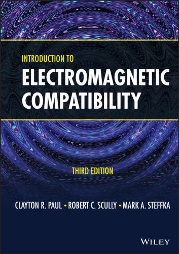 Introduction to Electromagnetic Compatibility by Paul, Clayton R.