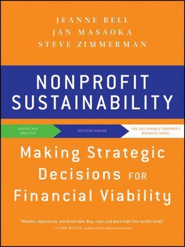 Nonprofit Sustainability by Bell, Jeanne; Masaoka, Jan; Zimmerman, Steve