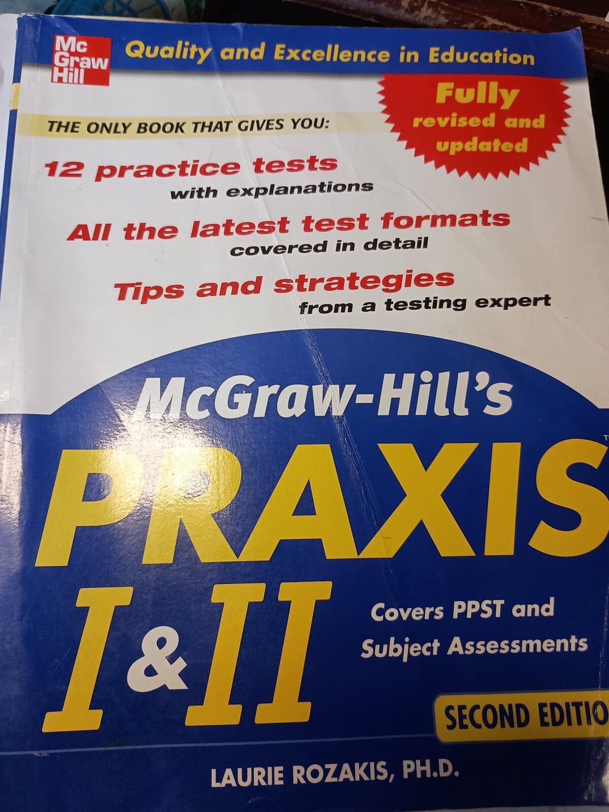 McGraw-Hill’s PRAXIS I and II, 2nd Ed. (The Praxis Series) G13