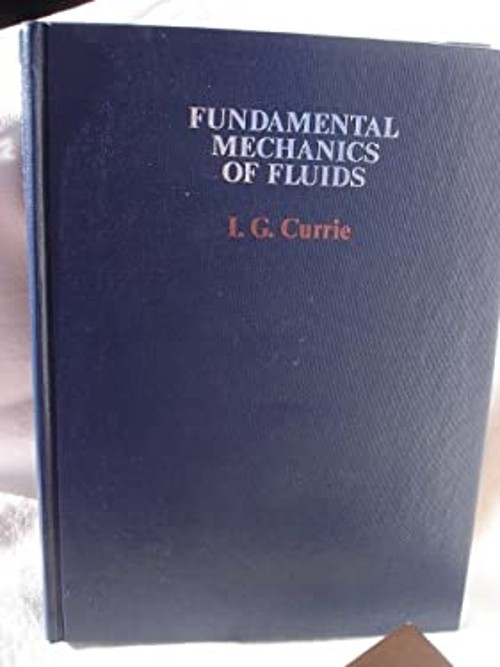 Fundamental Mechanics of Fluids Hardcover