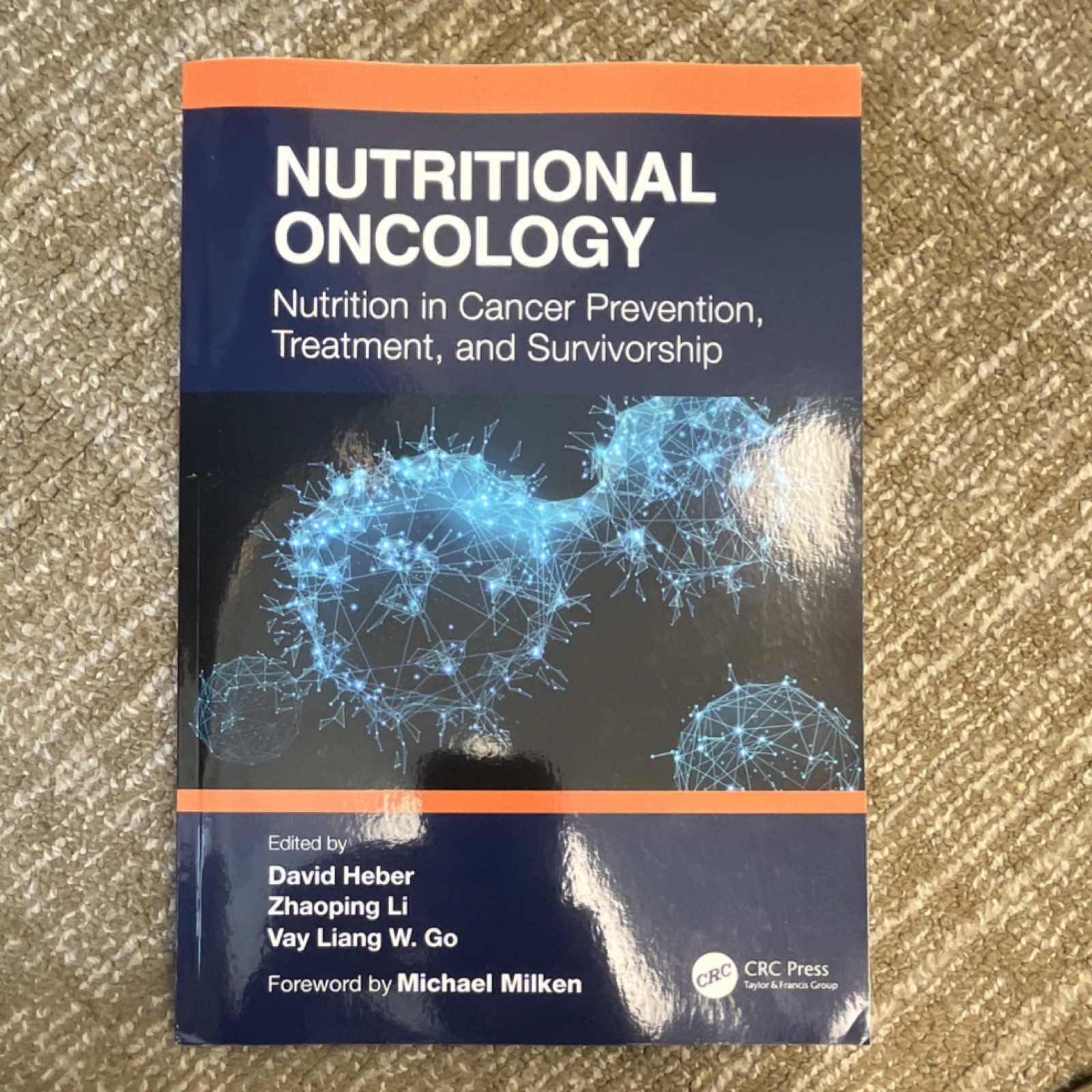 Nutritional Oncology Cancer Nutrition Paperback CRC Press Heber Li Go Editors