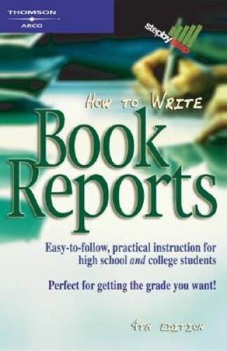 How to Write Book Reports 4E (Arco How to Write Book Reports) – VERY GOOD
