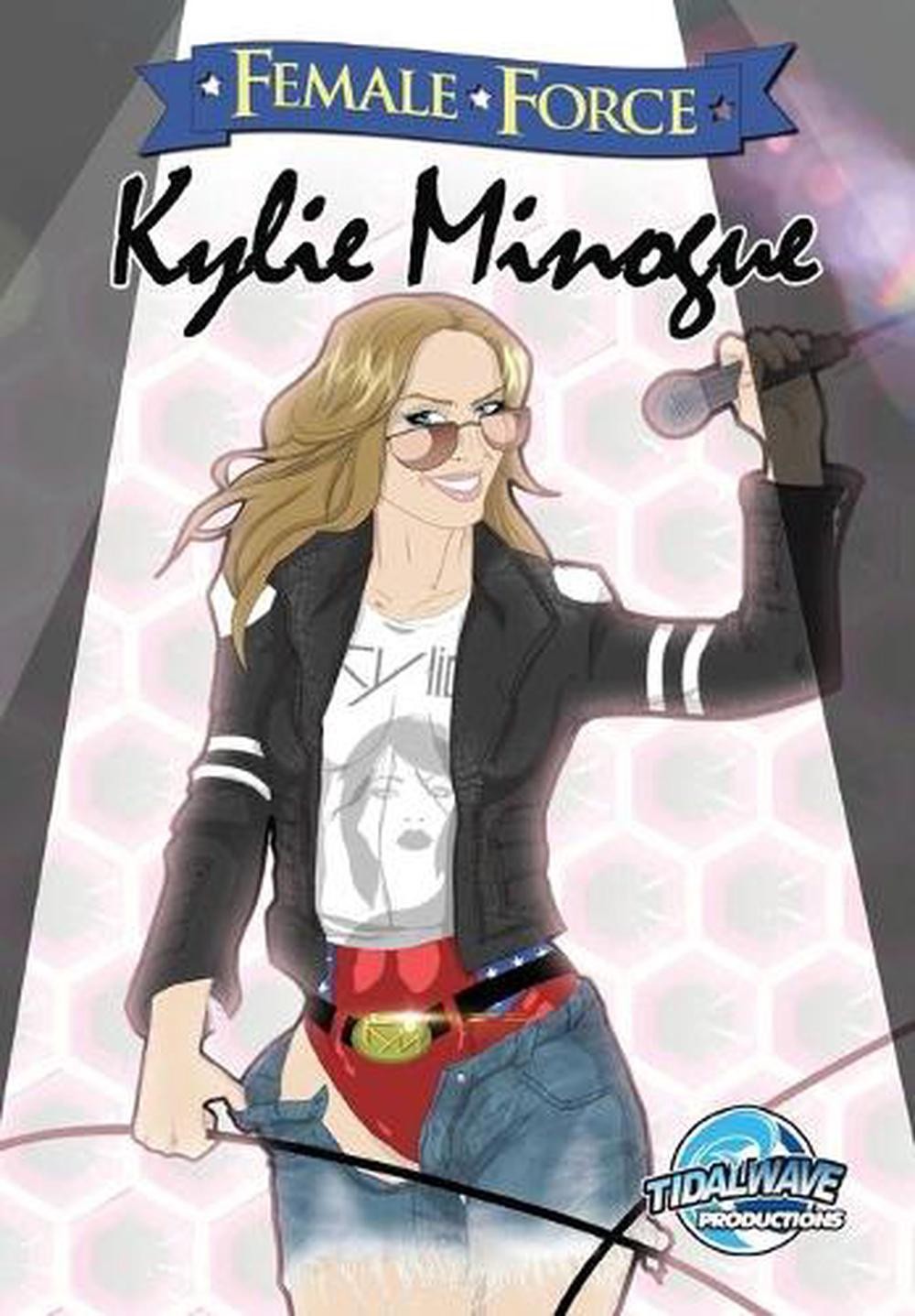 Female Force: Kylie Minogue by Steve Stone (English) Paperback Book