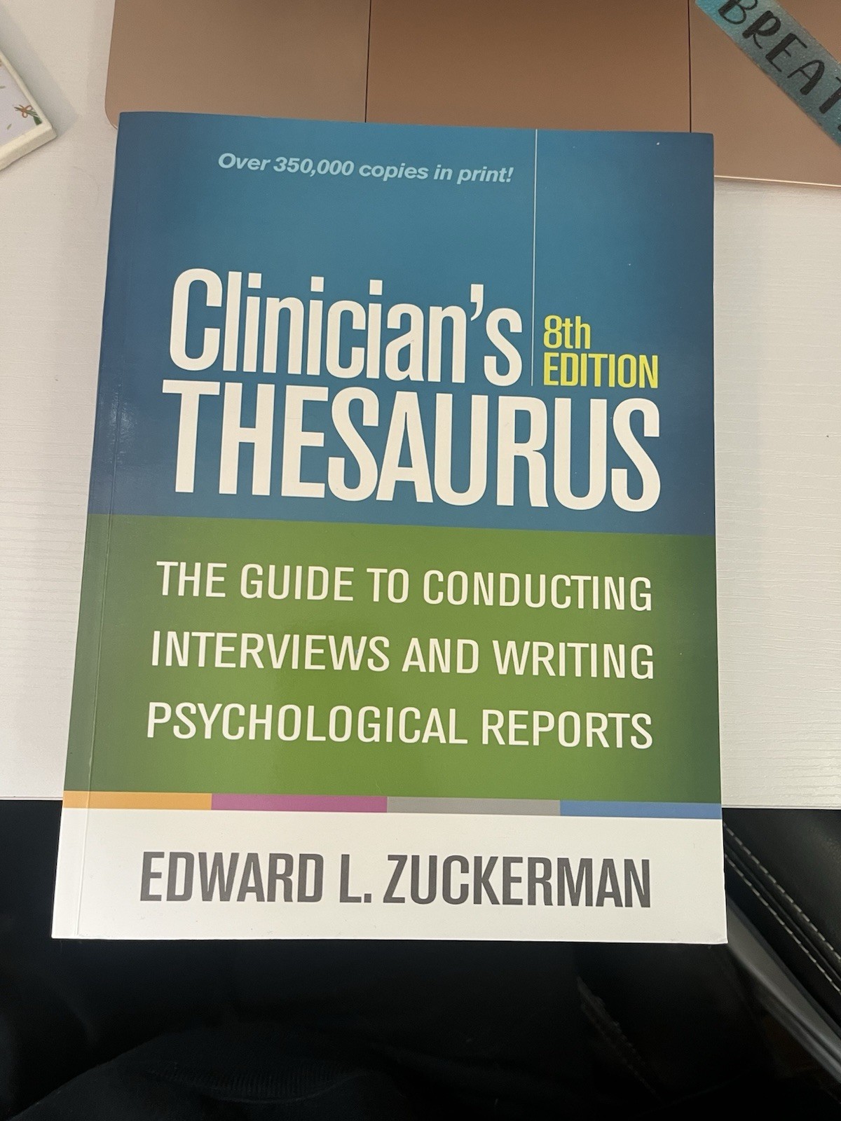 Clinician’s Thesaurus : The Guide to Conducting Interviews and Writing