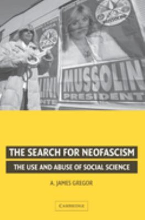 The Search for Neofascism : The Use and Abuse of Social Science A
