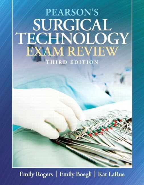 Pearson’s Surgical Technology Exam Review