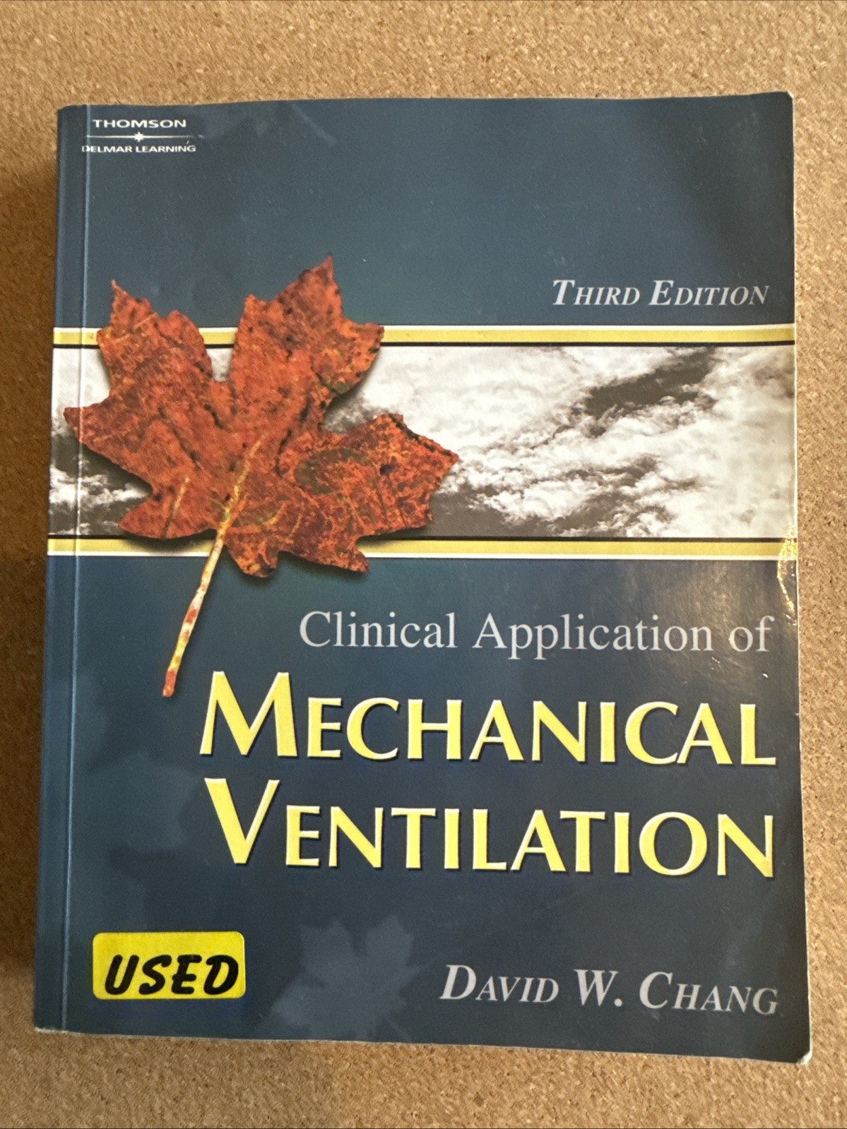 Clinical Application of Mechanical Ventilation by Chang, David W.