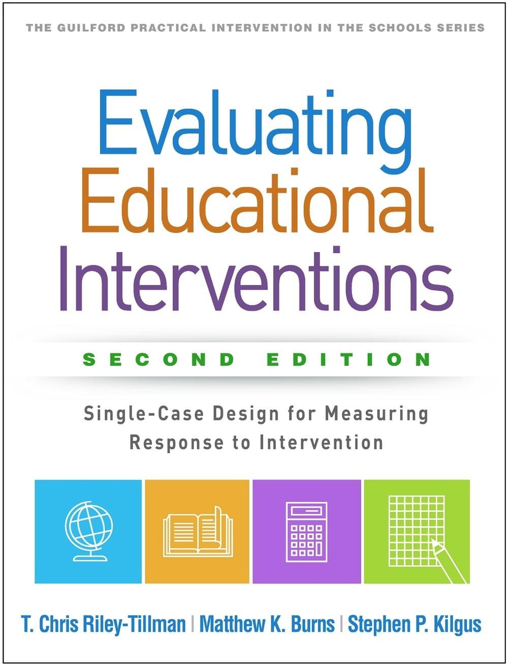 Evaluating Educational Interventions, Second Edition: Single-Case Design for Mea