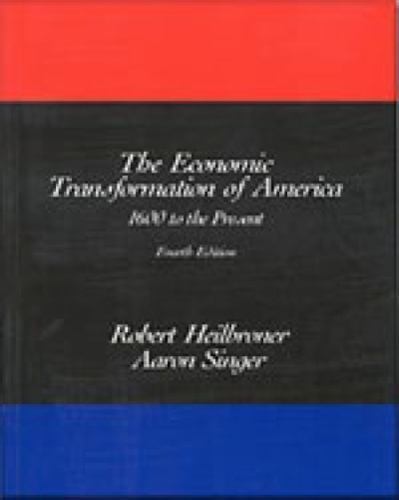 The Economic Transformation of America: 1600 to the Present