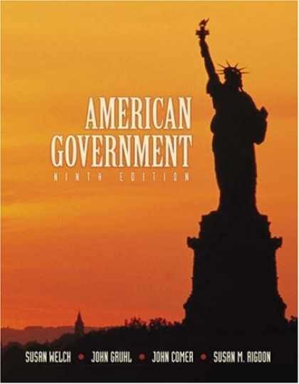 American Government With Infotrac – Hardcover, by Welch Susan; Gruhl – Very Good