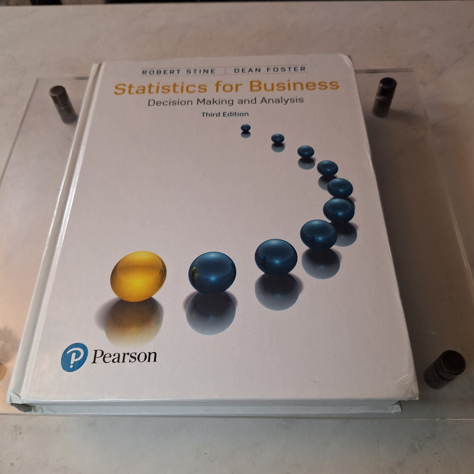 Statistics for Business: Decision – Hardcover, by Stine Robert; Foster
