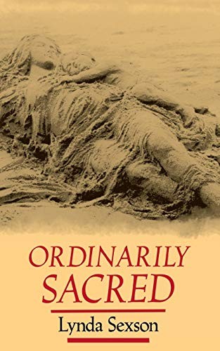 Ordinarily Sacred (Studies in Religion … by Sexson, Lynda Paperback / softback