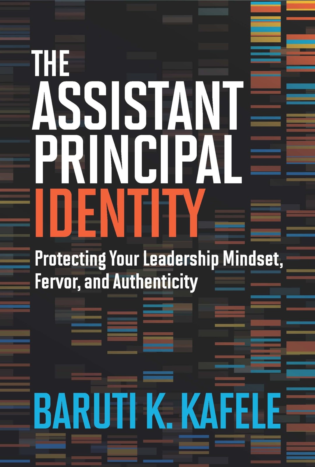 The Assistant Principal Identity by Baruti K. Kafele