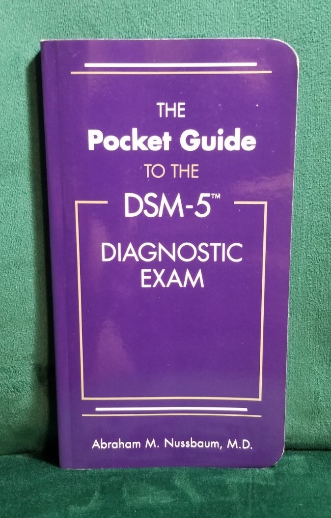 The Pocket Guide to the DSM-5™️ Diagnostic Exam by Abraham M. Nussbaum, M.D.