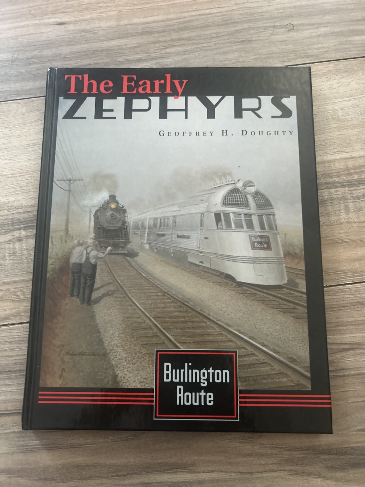 Burlington Route: The Early Zephyrs