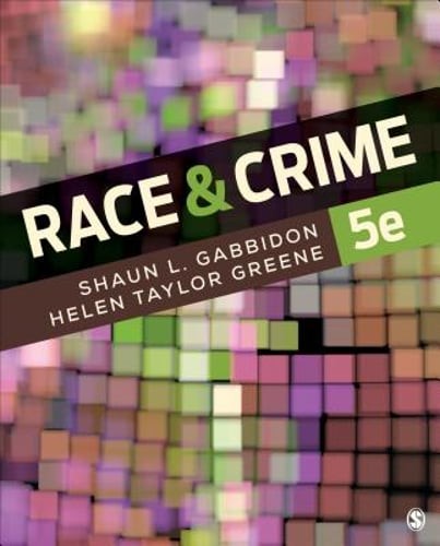 Race and Crime by Shaun L Gabbidon: Used