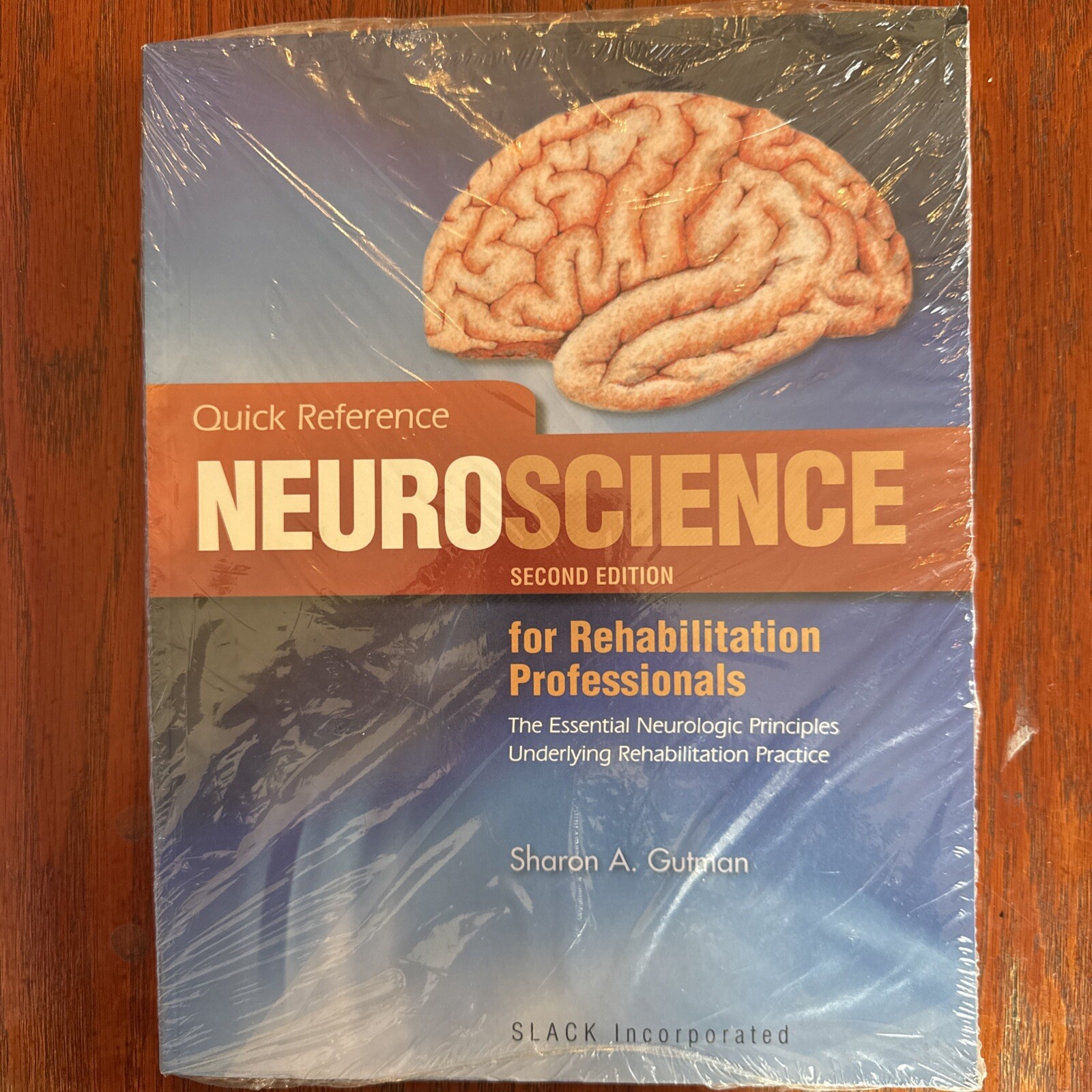 Quick Reference Neuroscience for Rehabilitation Professionals : The Essential…
