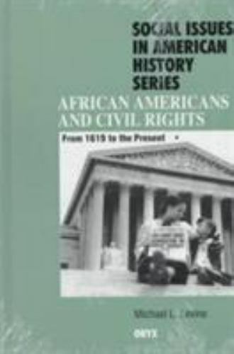 African Americans and Civil Rights: From 1619 to the Present by Levine, Michael