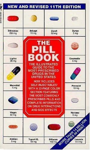 The Pill Book, Eleventh Edition by Harold M. Silverman